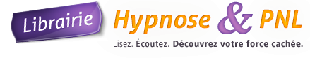 Livres Hypnose & PNL - livres-hypnose-pnl.com